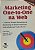Marketing One-to-One na Web - Cliff Allen, Deborah Kania, Beth Yaeckel - Imagem 1
