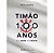 Timão: 100 Anos, 100 Jogos, 100 Ídolos - Livro Corinthians - Imagem 1