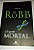 Origem mortal - J. D. Robb - Nora Roberts - Imagem 1
