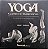Yoga Clássico e Tradicional: Fundamentos Básicos - Prof. Tamari - Imagem 1