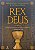 Rex Deus - Tim Wallace-Murphy, Marilyn Hopkins e Graham Simmans - Imagem 1