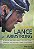 A Luta de Lance Armstrong - Daniel Coyle - Imagem 1