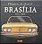 Brasília  -coleção Clássicos do Brasil -Fábio C. Pagotto - Imagem 1