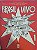 ​​​​​​​Brasil Vivo: Uma Nova História da Nossa Gente - Vol 1- Chico Alencar, Marcus Venicio Ribeiro e Claudius Ceccon - Imagem 1