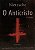 ​​​​​​​O Anticristo - Friedrich Nietzsche - Imagem 1