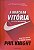 A Marca da Vitória: A Autobiografia do Criador da Nike - Phil Knight - Imagem 1