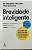 ​​​​​​​Brevidade inteligente: O poder de dizer muito com poucas palavras -  Jim VandeHei, Mike Allen e Roy Schwartz - Imagem 1