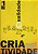 Qualidade da Criatividade - Volume 1 - Victor Mirshawka,  Victor Mirshawka Jr - Imagem 1