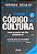 O Novo Código da Cultura: Vida ou Morte na Era Exponencial - Sandro Magaldi e José Salibi Neto - Imagem 1