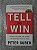 Tell To Win - Peter Guber - Imagem 1