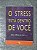 O Stress Está Dentro de Você - Dra. Marilda Lipp - Imagem 1