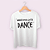 Camiseta Make room gotta dance - Imagem 2