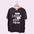 Camiseta Minha Felicidade não tem Preço tem Ritmo - Imagem 1