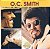 CD - O.C. Smith – Greatest Hits • Help Me Make It Through The Night - IMP (US) - Imagem 1