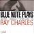 CD - Blue Note Plays Ray Charles - Imagem 1