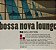 CD - Bossa Nova Lounge / Rio Collection (Vários Artistas) (Box) (3 CDs) (Lacrado) - Imagem 1
