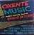 CD OXENTE MUSIC ( O MELHOR DAS BANDAS DE FORRÓ )- VÁRIOS ARTISTAS - Imagem 1