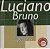 CD Luciano Bruno – Pérolas ( Lacrado ) - Imagem 1