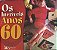 CD BOX - Os Incríveis Anos 60 ( Vários Artistas ) - (5 cds ) - Imagem 1