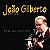 CD - João Gilberto - Eu Sei Que Vou Te Amar - Ao Vivo - Imagem 1