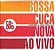 CD - Bossacucanova - Ao vivo (Digipack) - Imagem 1