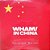 Wham! ‎– Wham! In China - Foreign Skies - Imagem 1