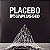 CD - Placebo – MTV Unplugged - Imagem 1