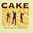 CD - Cake – Motorcade Of Generosity - Imagem 1