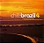 CD - Chill: Brazil 4  (Vários Artistas) (Duplo) - Imagem 1