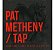CD - Pat Metheny Unity Group – Tap - John Zorn's Book Of Angels | Vol. 20 (Novo (Lacrado) - Imagem 1