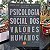 Psicologia Social dos Valores Humanos - Imagem 1