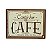 QUADRO BOX CANTINHO DO CAFE EM MDF 15x20 - Imagem 1