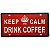 Placa de Metal Decorativa Keep Calm and Drink Coffee - 30,5 x 15,5 cm - Imagem 1
