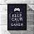 Quadro A4 Gamer Can't Keep Calm - Imagem 1