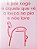 SRA-1234 FRASE FLORK PIOR CEGO 20X26 - Imagem 1