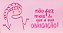 SRA-1609 - FRASE NAO FEZ MAIS QUE OBRIGAÇÃO - FLORK DIA DAS MAES - Imagem 1