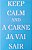 SRA-202 FRASE PARA AVENTAL KEEP CALM 19X28 - Imagem 2