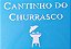 SRA-203 FRASE PARA PLACA MDF CANTINHO DO CHURRASCO 19X28 - Imagem 2