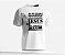 CAMISETA FRASE -  AS PESSOAS VÃO CONHECER JESUS - Imagem 1