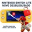 Nintendo Switch Lite NOVO - Desbloqueado