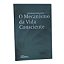 O Mecanismo da Vida Consciente - Carlos Bernardo González Pecotche