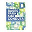 Bases para sua conduta - Carlos Bernardo González Pecotche
