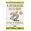 A Revolução De 22 Dias - Marco Borges