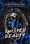 TWISTED BEAUTY - TRILOGIA DARK TALES: VOL. 2 - Camilla Koengkan ( BRINDE ESGOTADO)