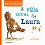 Vida Intima de Laura, A