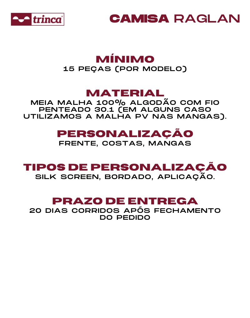 CAMISA MANGA RAGLAN MINIMO 15 PECAS Estampamos a melhor fase da sua vida Trinca Camisas
