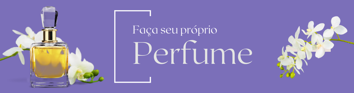 Faça seu próprio perfume - Casa das Fragrâncias - Soluções em Perfumaria e  Cosméticos