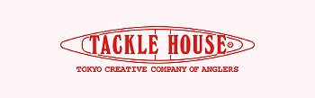 Tackle House