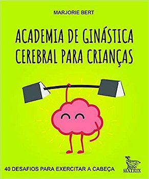 Livro-Caixinha Academia de ginástica cerebral para crianças