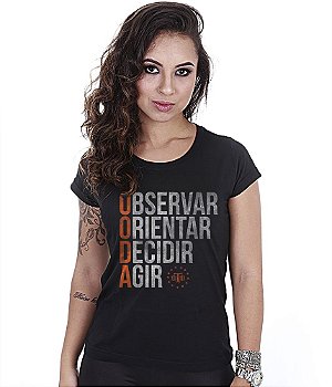 Camiseta Militar Baby Look Feminina Ciclo Ooda Observar Orientar Decidir Agir Team Six